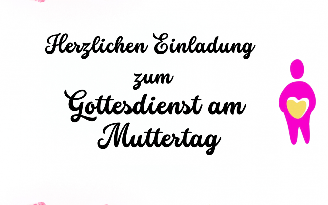 Muttertag Gottesdienst